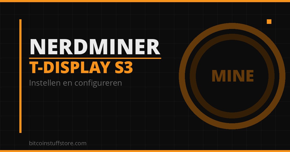 Bitcoin-Waren - https://www.bitcoinstuffstore.com NerdMiner T Display S3 instellen hashrate display