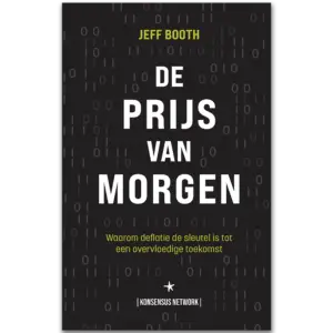 De Prijs van Morgen ebook Jeff Booth deflatie toekomst